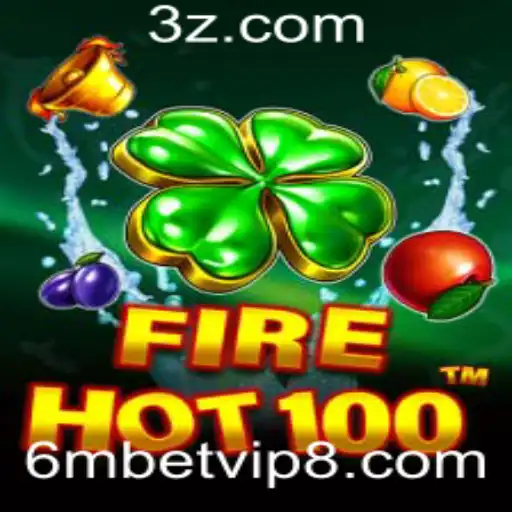 Descubra o Mundo Empolgante de FireHot100 no 6mbet.vip
