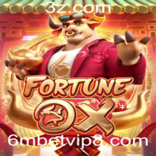 Explorando FortuneOx: O Emocionante Jogo de Azar com 6mbet.vip
