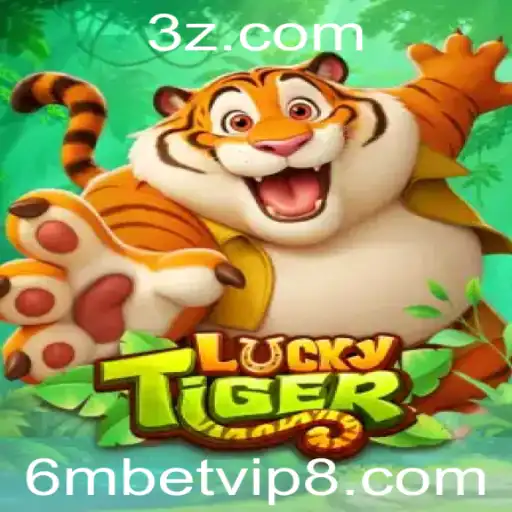 Explorando o Fascinante Jogo 'LuckyTiger' e Suas Regras na Plataforma 6mbet.vip