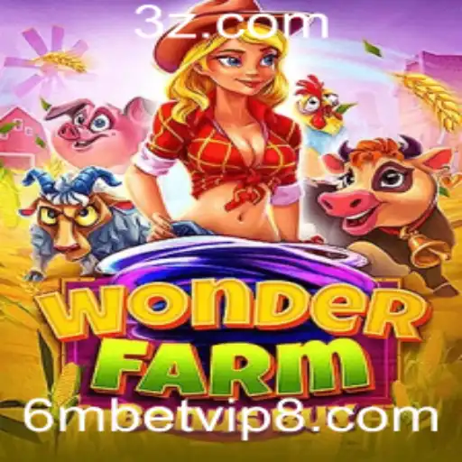 Descubra o Fascinante Mundo de WonderFarmBonusBuy no 6mbet.vip